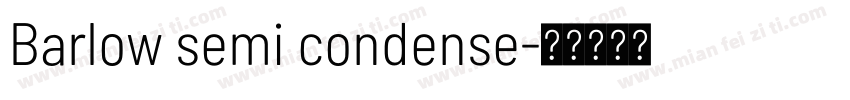 Barlow semi condense字体转换